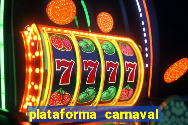 plataforma carnaval de ouro